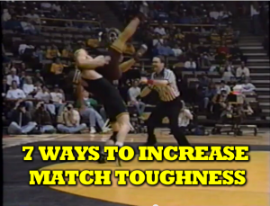 7 ways to increase match toughess